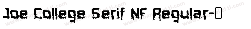 Joe College Serif NF Regular字体转换